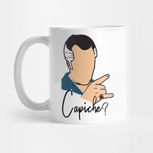 Capiche? Mug